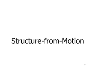 Structure-from-Motion
121
 