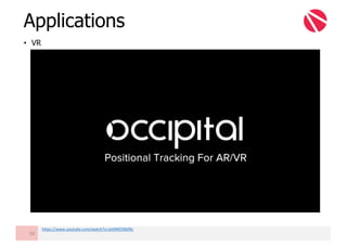 Applications
50
• VR
https://www.youtube.com/watch?v=aVdWED6kfKc
 