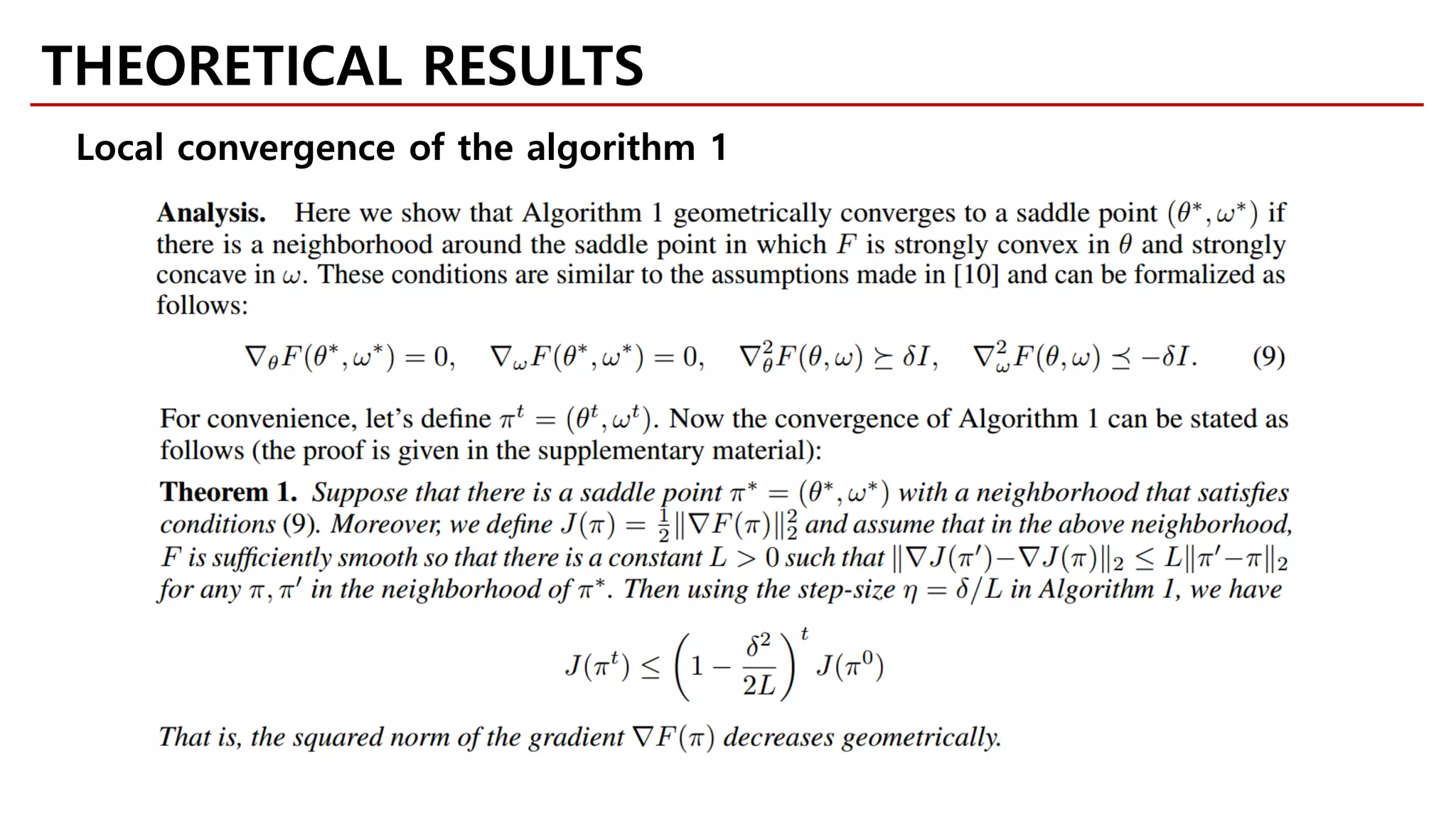 THEORETICAL RESULTS
Local convergence of the algorithm 1
 