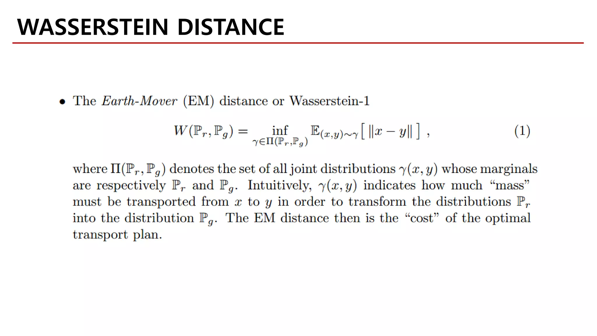 WASSERSTEIN DISTANCE
 