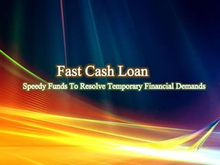 Fast cash loan