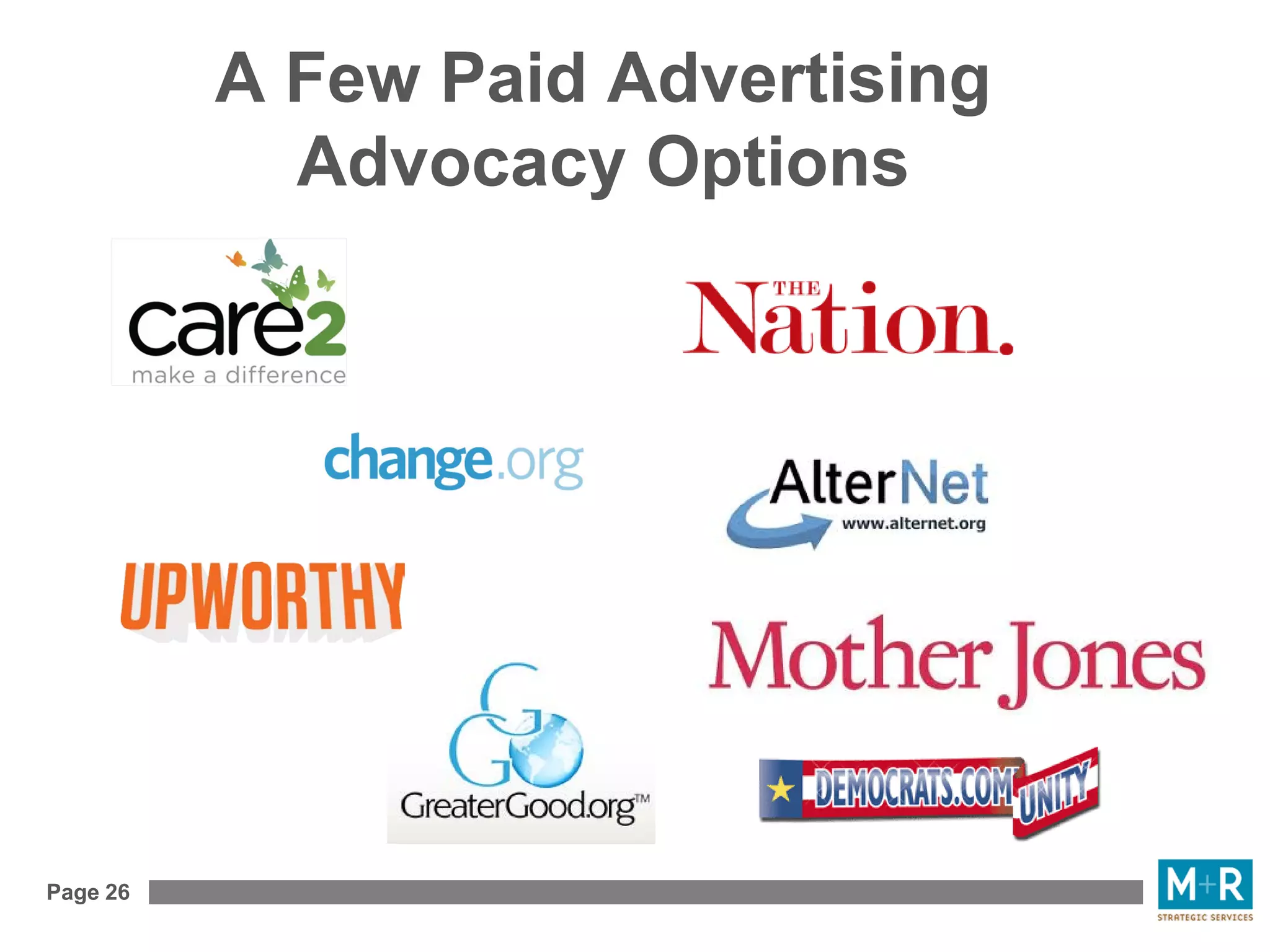 Page 26
A Few Paid Advertising
Advocacy Options
 