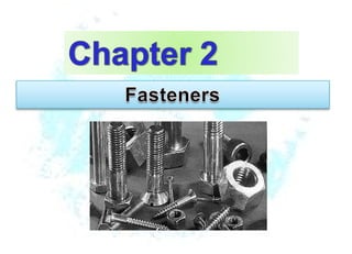 Fasteners & fastening | PPT