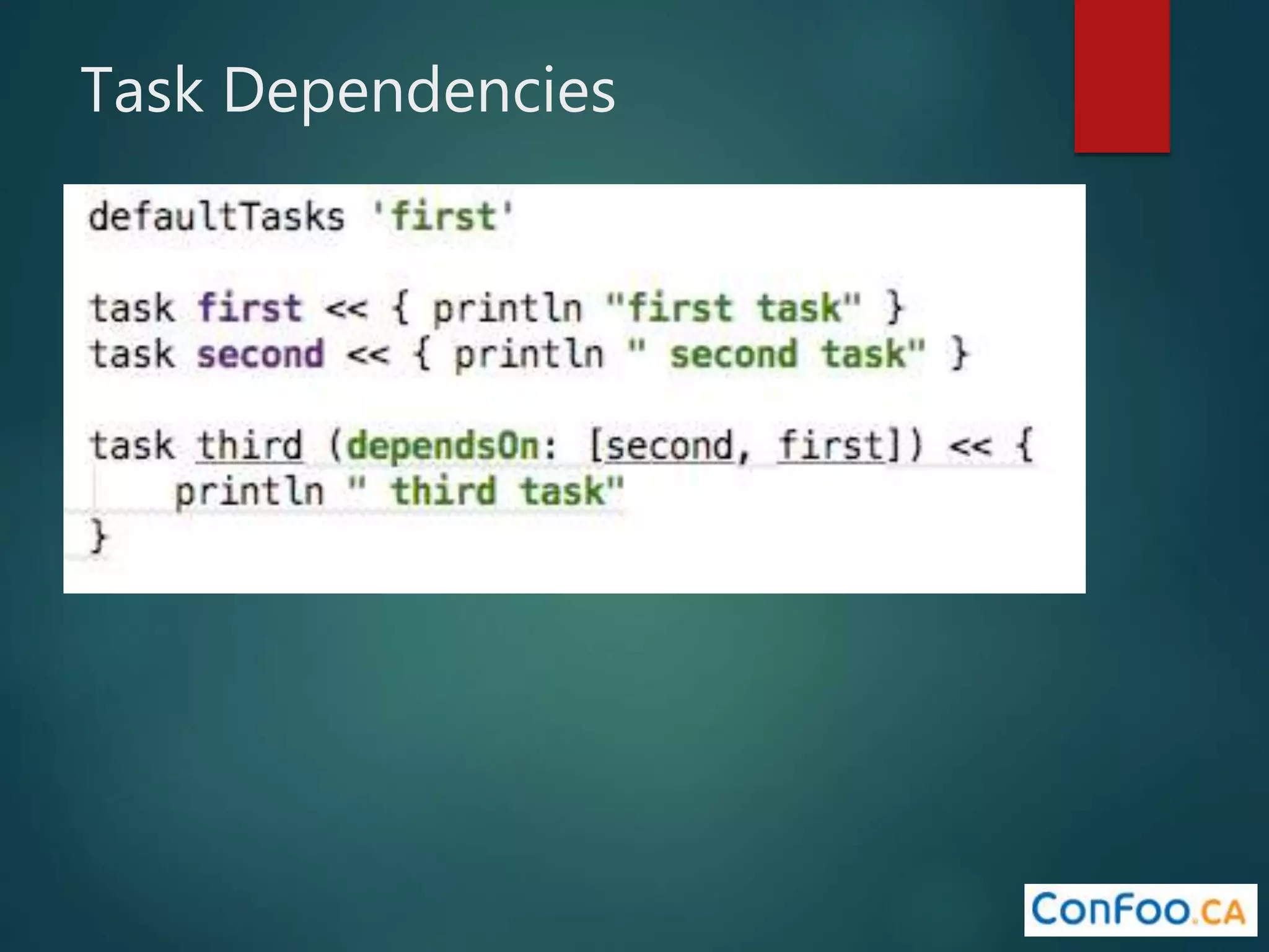 Task Dependencies
 