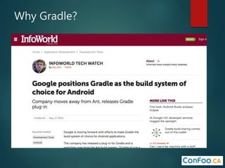 Why Gradle?
 