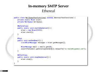 In-memory SMTP Server
      Ethereal
 