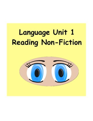 Language Unit 1
Reading Non-Fiction
 