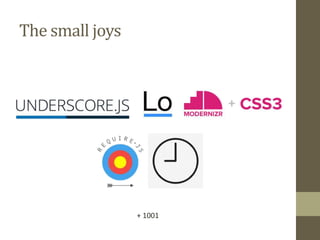 The small joys
+ 1001
 