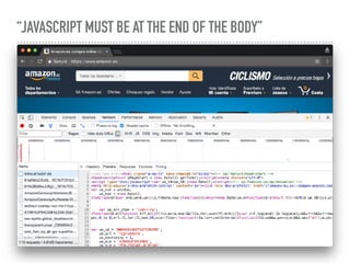“JAVASCRIPT MUST BE AT THE END OF THE BODY”
 
