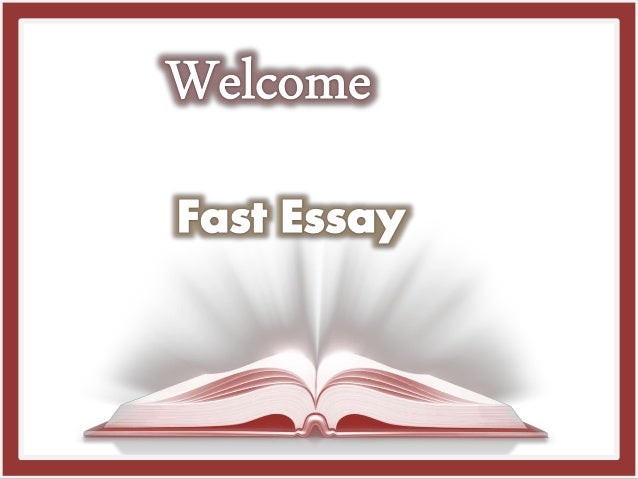Fast essay writing services
