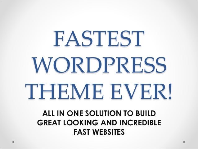  fastest wordpress theme ever