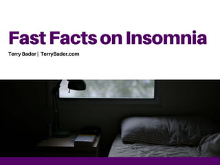 Fast Facts on Insomnia