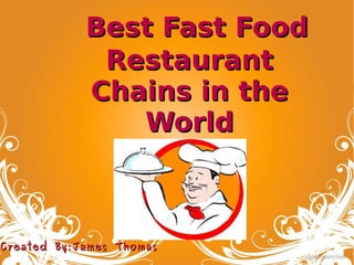 Best Fast Food Restaurants Chains in the World