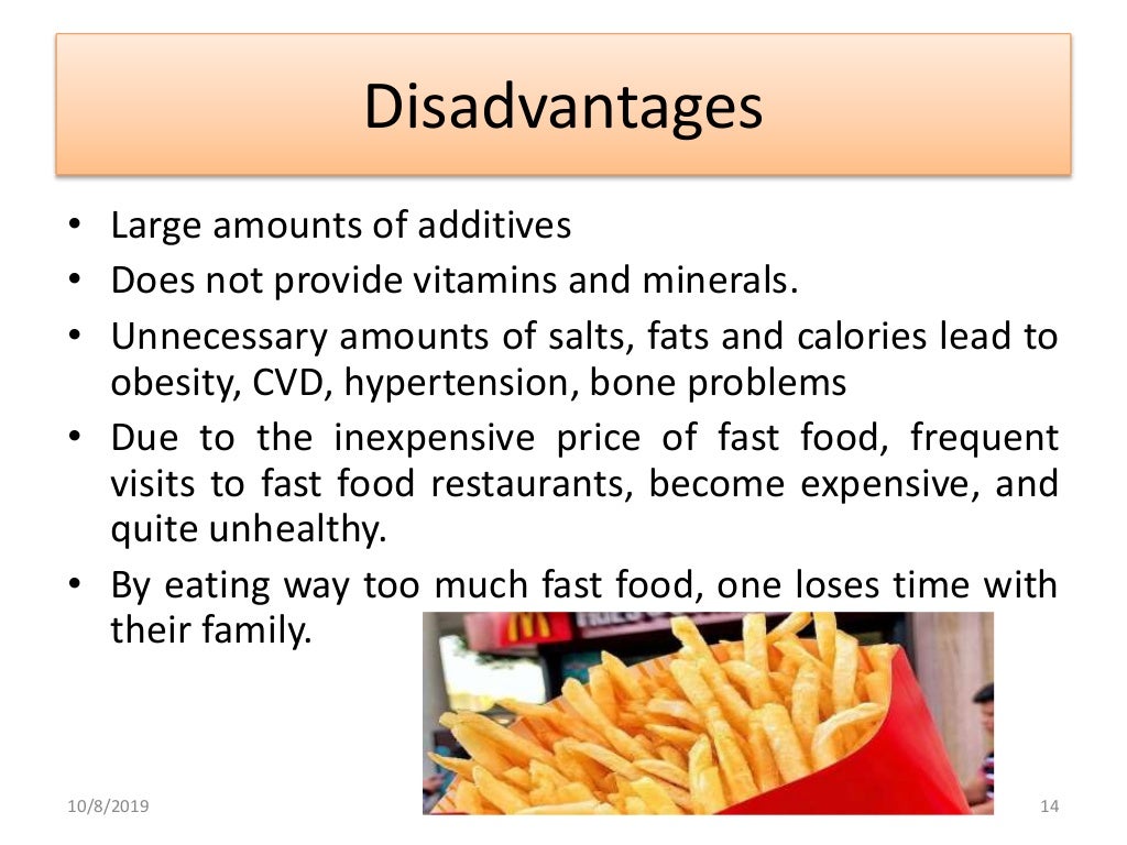 Fast food, advantages and disadvantages
