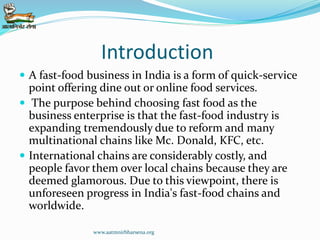 Fast food business in India | Aatmnirbhar Sena | PPTX