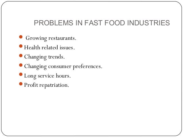 Problems With Fast Food Regulations Problems With Fast Food Regulations