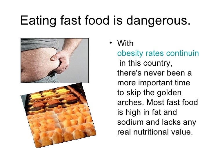 Fast food kills!