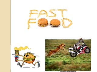 Fast food nation