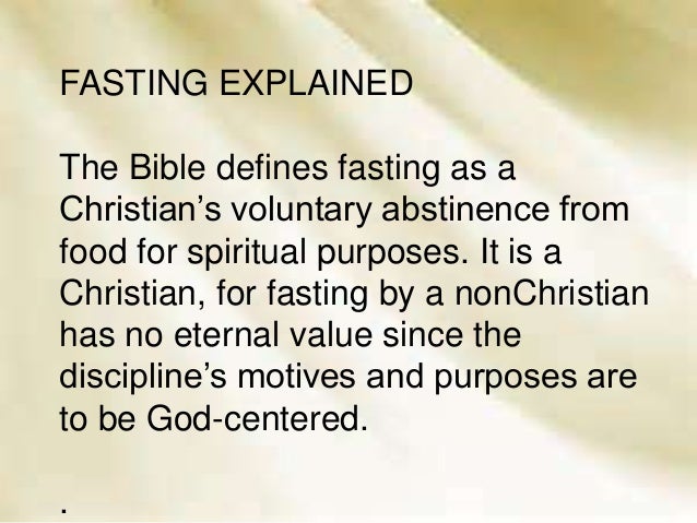 Fasting, The Misunderstood Discipline