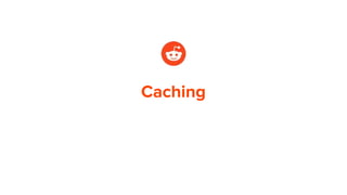 Caching
 