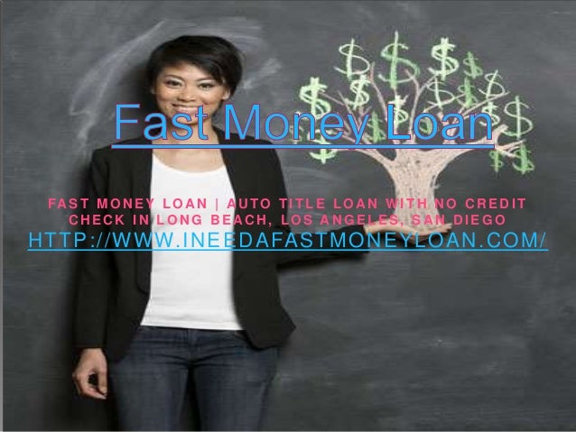 Fast money loan