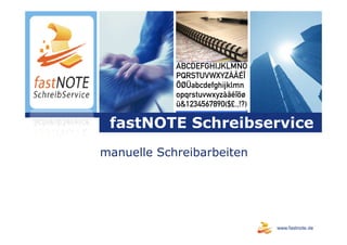 Logo
        fastNOTE Schreibservice
       manuelle Schreibarbeiten




                                  www.fastnote.de
 
