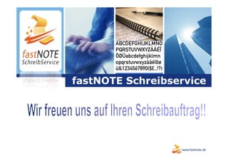 Logo
       fastNOTE Schreibservice


        Click to edit company slogan .




                                     www.fastnote.de
 