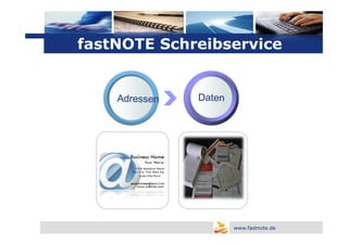 Logo

fastNOTE Schreibservice




                 www.fastnote.de
 
