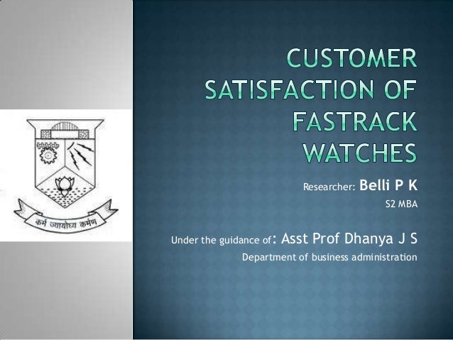 customer satisfaction of titan watch Introduction customer satisfaction is becoming an increasingly salient topic in many firms and in academic research (söderlund, 1998) anderson et al (1994. customer satisfaction of titan watch Introduction customer satisfaction is becoming an increasingly salient topic in many firms and in academic research (söderlund, 1998) anderson et al (1994.