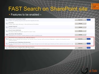 FAST Search on SharePoint siteFeatures to be enabled –