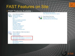 FAST Features on SiteFAST Features Available–