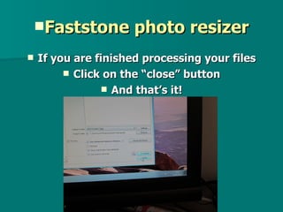 Faststone photo resizer tutorial | PPT