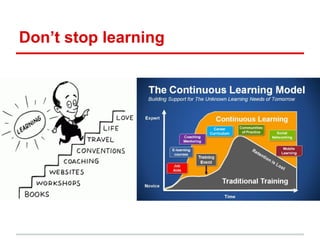 Don’t stop learning