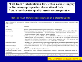 Int J Colorectal Dis (2008) 23:93–99 Ítems de FAST-TRACK que se incluyeron en el presente Estudio 