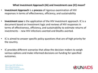 What Investment Approach (IA) and Investment case (IC) mean?
• Investment Approach is a process of rigorous examination of...