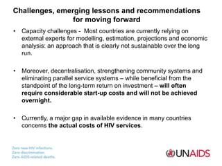 Challenges, emerging lessons and recommendations
for moving forward
• Capacity challenges - Most countries are currently r...