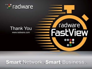 Thank You
www.radware.com
 