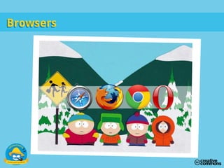 BrowsersBrowsers
 