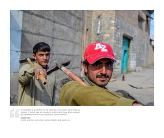 It is imperative to bring FATA into the mainstream of the country and eliminate all
remnants of colonial laws and regulations. Justice should prevail where everybody
gets equal treatment and no one is subjected to arbitrary treatment.
SALMAN AFRIDI
CENTRAL SECRETARY LEGAL AFFAIRS, PAKISTAN TEHREEK-E-INSAF, MARCH 2014
 