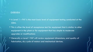 Fat Validation Example Comprehensive Guide to FAT, SAT, and Installation Qualification in ...