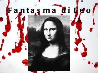 Fantasma di Leo 
