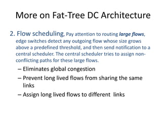 FATTREE: A scalable Commodity Data Center Network Architecture | PPTX