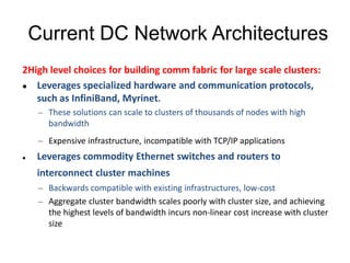 FATTREE: A scalable Commodity Data Center Network Architecture | PPTX