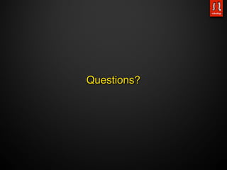 Questions?
 