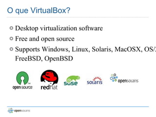 OpenSolaris no Virtual box