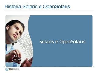 OpenSolaris no Virtual box