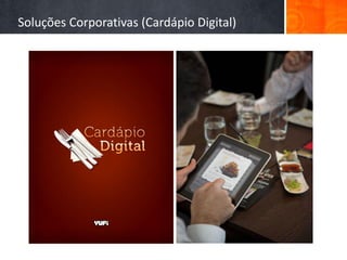 Soluções Corporativas (Cardápio Digital)
 