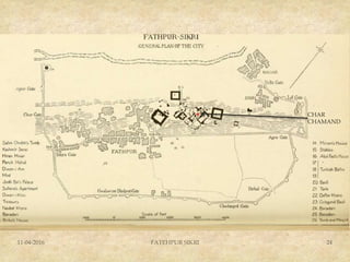 CHAR
CHAMAND
11-04-2016 FATEHPUR SIKRI 24
 