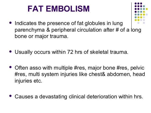Fat embolism
