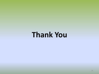 Thank You
24
 